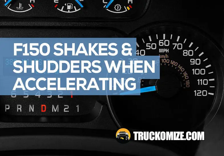 ford f150 shudders on acceleration
