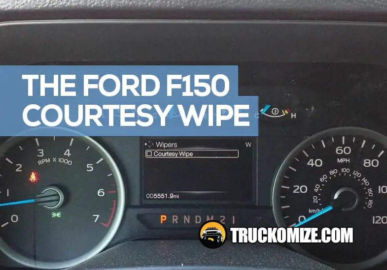 What is a Ford F150 Courtesy Wipe?