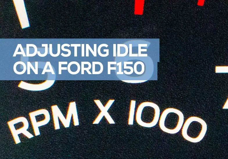 How Do You Adjust the Idle on a Ford